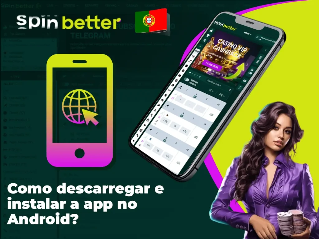 Como descarregar e instalar a app da Spinbetter no Android?